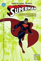 Superman: Kryptonite: The Deluxe Edition