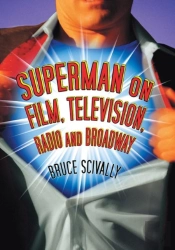 Superman On Film, Television, Radio And Broadway