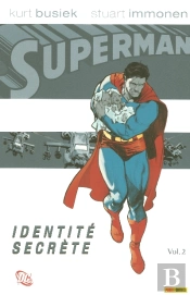 Superman T.2 ; Identite Secrete