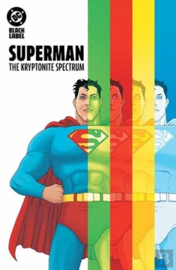 Bertrand.pt - Superman: The Kryptonite Spectrum
