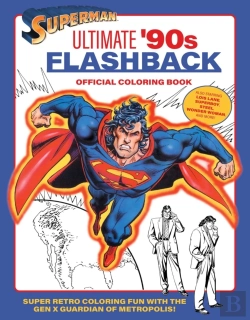 Bertrand.pt - Superman: Ultimate '90s Flashback Official Coloring Book