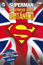 Superman: Un Autentico Héroe Británico