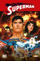 Superman Vol. 07: Imperius Lex (Superman Saga - Renacido Par
