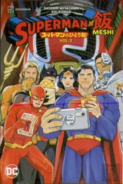 Superman Vs. Meshi Vol. 3