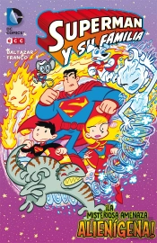 Superman Y Su Familia: La Misteriosa Amenaza Alien¡Gena