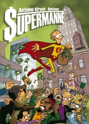 Supermanne ; Et Si Superman Avait Été Comptable ?