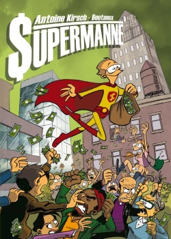 Bertrand.pt - Supermanne ; Et Si Superman Avait Été Comptable ?