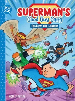 Bertrand.pt - Superman'S Good Guy Gang: Follow The Leader