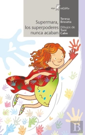 Supermara, Los Superpoderes Nunca Acaban