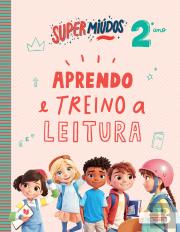 Supermiúdos - Aprendo e Treino a Leitura - 2º Ano