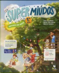 Supermiúdos Estudo do Meio 1.º - Manual
