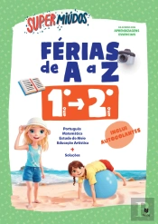 Supermiúdos - Férias de A a Z - 1.º Ano - 2.º Ano