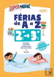 Supermiúdos - Férias de A a Z - 2.º Ano - 3.º Ano