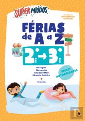 Supermiúdos - Férias de A a Z - 2.º Ano - 3.º Ano