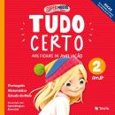 Supermiúdos - Tudo Certo nas Fichas de Avaliação - 2º Ano