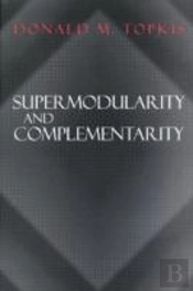 Supermodularity And Complementarity