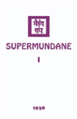 Supermundane I