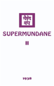 Supermundane Ii