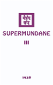 Supermundane Iii
