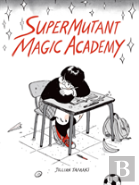 Supermutant Magic Academy