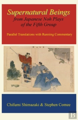 Bertrand.pt - Supernatural Beings From Japanese Noh Plays Of The Fifth Group