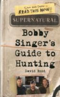 Bertrand.pt - Supernatural: Bobby Singer'S Guide To Hunting