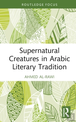 Bertrand.pt - Supernatural Creatures In Arabic Literary Tradition