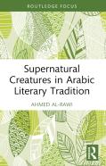 Supernatural Creatures In Arabic Literary Tradition
