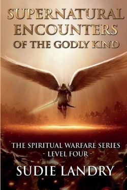 Bertrand.pt - Supernatural Encounters Of The Godly Kind - The Spiritual Warfare Series - Level Four
