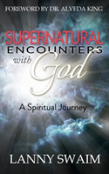 Supernatural Encounters With God