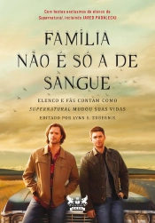 Supernatural - Família Não É Só A De Sangue