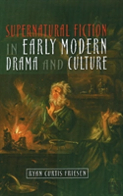 Bertrand.pt - Supernatural Fiction In Early Modern Dra