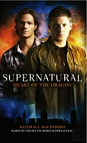 Supernatural - Heart Of The Dragon