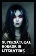 Supernatural Horror In Literature (Annotated Edition)