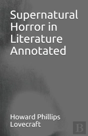 Supernatural Horror In Literature Annotated