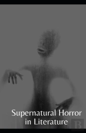 Supernatural Horror In Literature Annotated
