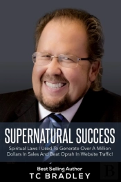 Supernatural Success: Spiritual Laws I U