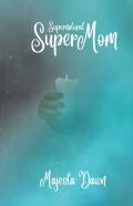 Supernatural Supermom