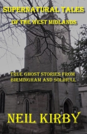Supernatural Tales Of The West Midlands