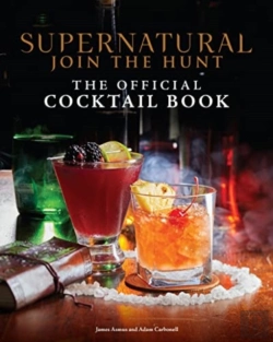 Bertrand.pt - Supernatural: The Official Cocktail Book