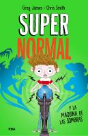 Supernormal 3. Supernormal Y La Máquina De La Sombras