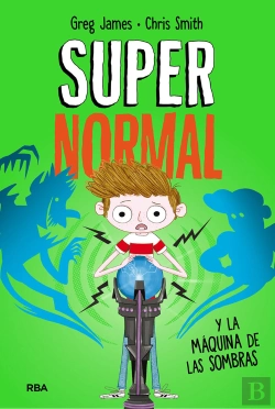 Bertrand.pt - Supernormal 3. Supernormal Y La Máquina De La Sombras