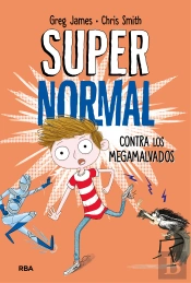 Supernormal Contra Los Megamalvados
