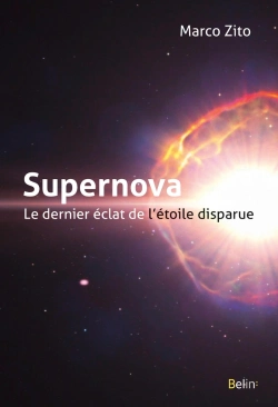 Bertrand.pt - Supernova, Le Dernier Éclat De L'Étoile Disparue