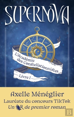 Bertrand.pt - Supernova Tome 1 : L'Académie Des Constellationnistes