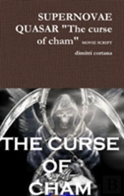 Supernovae Quasar 'The Curse Of Cham' Movie Script