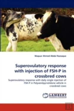 Bertrand.pt - Superovulatory Response With Injection Of Fsh-P In Crossbred Cows