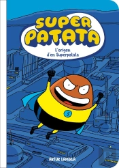 Superpatata 1 - L'Origen D'En Superpatata