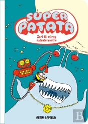 Superpatata 2 - Zort Iii, El Rey Extraterrestre