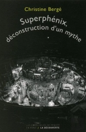 Superphenix  La Deconstruction D'Un Mythe